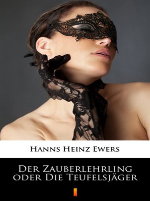 cover image of Der Zauberlehrling oder Die Teufelsjäger